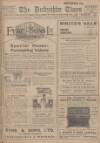 Derbyshire Times Saturday 09 August 1913 Page 1