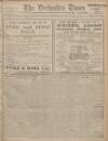 Derbyshire Times Saturday 19 February 1921 Page 1