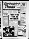 Derbyshire Times Friday 28 March 1986 Page 1