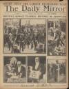 Daily Mirror Friday 21 May 1920 Page 1
