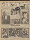 Daily Mirror Saturday 05 August 1922 Page 1