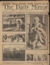Daily Mirror Wednesday 02 April 1924 Page 1