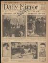 Daily Mirror Tuesday 07 April 1925 Page 1