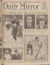 Daily Mirror Friday 21 August 1925 Page 1