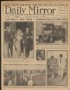 Daily Mirror Saturday 10 October 1925 Page 1