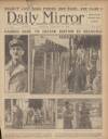 Daily Mirror Thursday 10 February 1927 Page 1