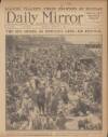Daily Mirror Monday 29 August 1927 Page 1