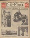 Daily Mirror Friday 03 August 1928 Page 1