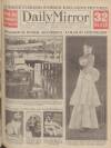 Daily Mirror Monday 12 May 1930 Page 1