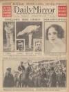 Daily Mirror Saturday 07 June 1930 Page 1
