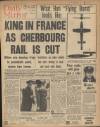 Daily Mirror Saturday 17 June 1944 Page 1