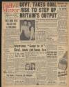 Daily Mirror Friday 02 May 1947 Page 1