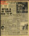 Daily Mirror Saturday 07 May 1949 Page 1