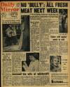 Daily Mirror Tuesday 17 May 1949 Page 1