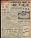 Daily Mirror Saturday 06 May 1950 Page 1