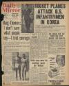 Daily Mirror Tuesday 04 July 1950 Page 1