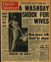 Daily Mirror Monday 14 January 1963 Page 1