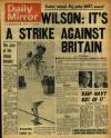 Daily Mirror Tuesday 17 May 1966 Page 1