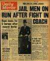 Daily Mirror Thursday 26 May 1966 Page 1
