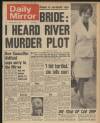 Daily Mirror Saturday 06 May 1967 Page 1