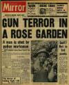 Daily Mirror Tuesday 25 May 1971 Page 1