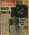 Daily Mirror Saturday 04 July 1981 Page 1
