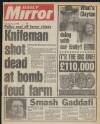 Daily Mirror Tuesday 01 May 1984 Page 1