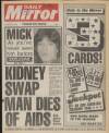 Daily Mirror Monday 04 February 1985 Page 1