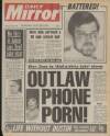 Daily Mirror Thursday 20 February 1986 Page 1
