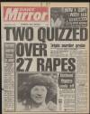Daily Mirror Thursday 27 November 1986 Page 1