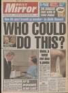 Daily Mirror Thursday 15 June 1989 Page 1