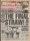Daily Mirror Monday 07 August 1989 Page 1