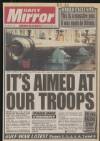 Daily Mirror Friday 25 January 1991 Page 1