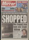 Daily Mirror Saturday 22 February 1992 Page 1