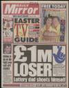 Daily Mirror Tuesday 11 April 1995 Page 1
