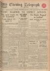 Dundee Evening Telegraph Wednesday 07 August 1940 Page 1