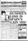 Dundee Evening Telegraph Thursday 04 August 1988 Page 1