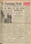 Sunday Post Sunday 08 July 1945 Page 1