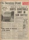 Sunday Post Sunday 25 August 1957 Page 1