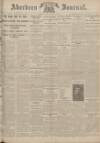 Aberdeen Weekly Journal Friday 12 March 1915 Page 1