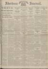 Aberdeen Weekly Journal Friday 30 April 1915 Page 1