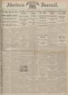 Aberdeen Weekly Journal Friday 14 May 1915 Page 1