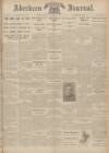 Aberdeen Weekly Journal Friday 26 November 1915 Page 1