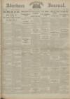 Aberdeen Weekly Journal Friday 06 April 1917 Page 1