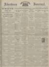 Aberdeen Weekly Journal Friday 07 September 1917 Page 1
