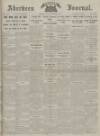 Aberdeen Weekly Journal Friday 14 September 1917 Page 1