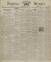 Aberdeen Weekly Journal Friday 12 April 1918 Page 1