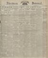 Aberdeen Weekly Journal Friday 19 April 1918 Page 1
