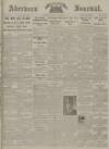 Aberdeen Weekly Journal Friday 13 September 1918 Page 1