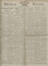 Aberdeen Weekly Journal Friday 25 October 1918 Page 1